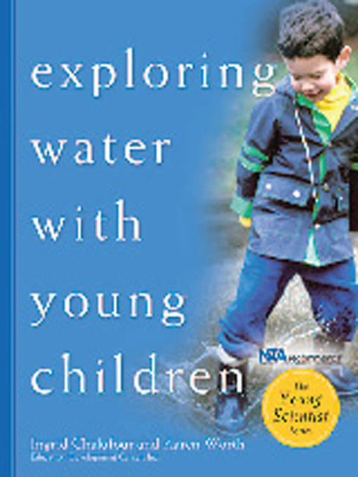 Title details for Exploring Water with Young Children by Ingrid Chalufour - Available